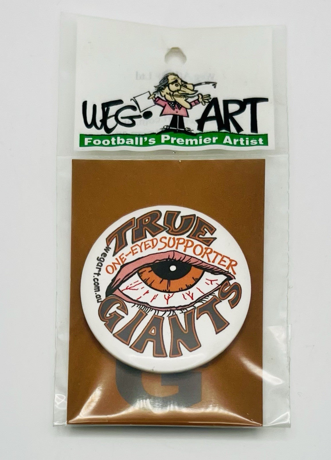 WegArt “ True One Eyed Supporter” Button Badge AFL GWS Giants