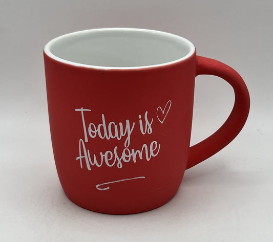 “Today Is Awesome” Coffee Mug