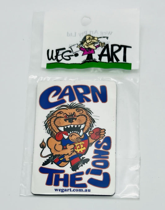 WEG WegArt Fridge Magnet - “Carn The Lions” Brisbane Lions