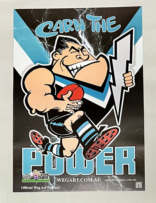 WegArt WEG Port Adelaide Power Supporter Poster “Carn The Power”