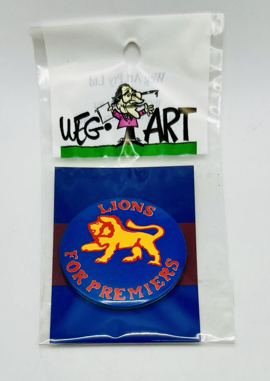 WegArt “Lions For Premiers” Button Badge Brisbane Lions