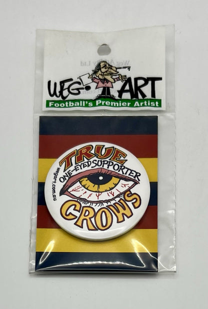 WegArt “True One-Eyed Supporter” Button Badge Adelaide Crows