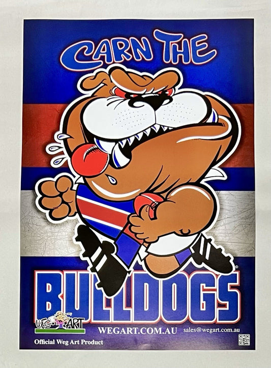 WegArt WEG Western Bulldogs Supporter Poster “Carn The Bulldogs”
