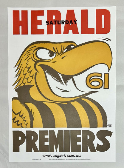 Hawthorn Hawks WEG WegArt Premiers Posters 1961-91 REPRINTS 2008-15 ORIGINALS